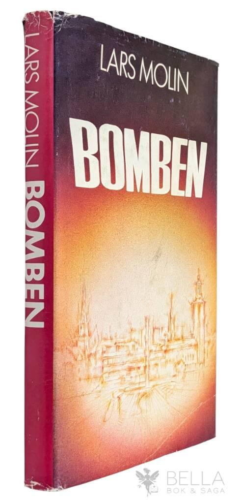 Lars Molin : Bomben