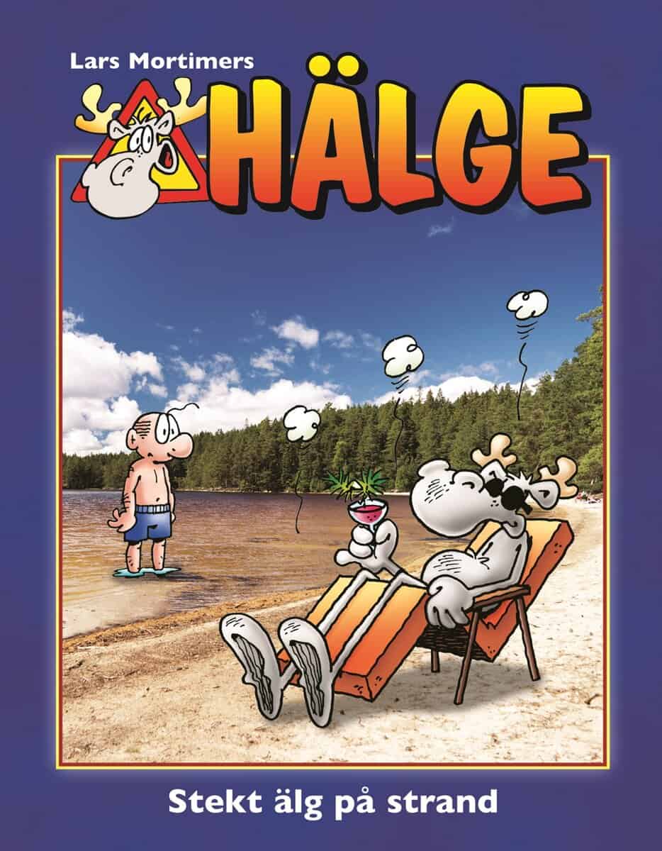 Lars Mortimer : Hälge. Stekt älg på strand