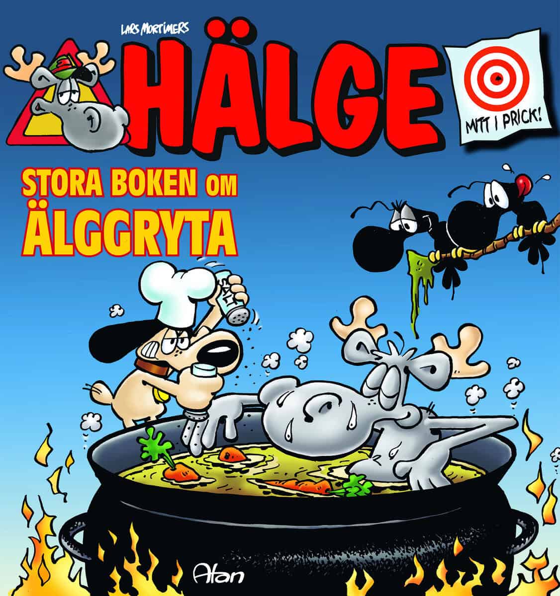 Lars Mortimer : Hälge. Stora boken om älggryta