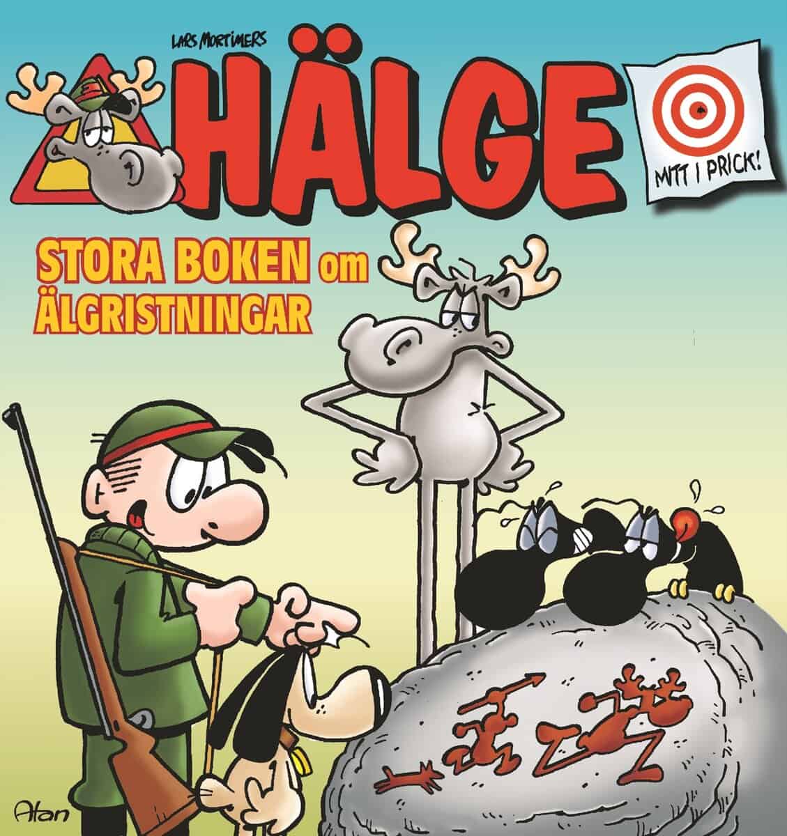 Lars Mortimer : Hälge. Stora boken om älgristningar