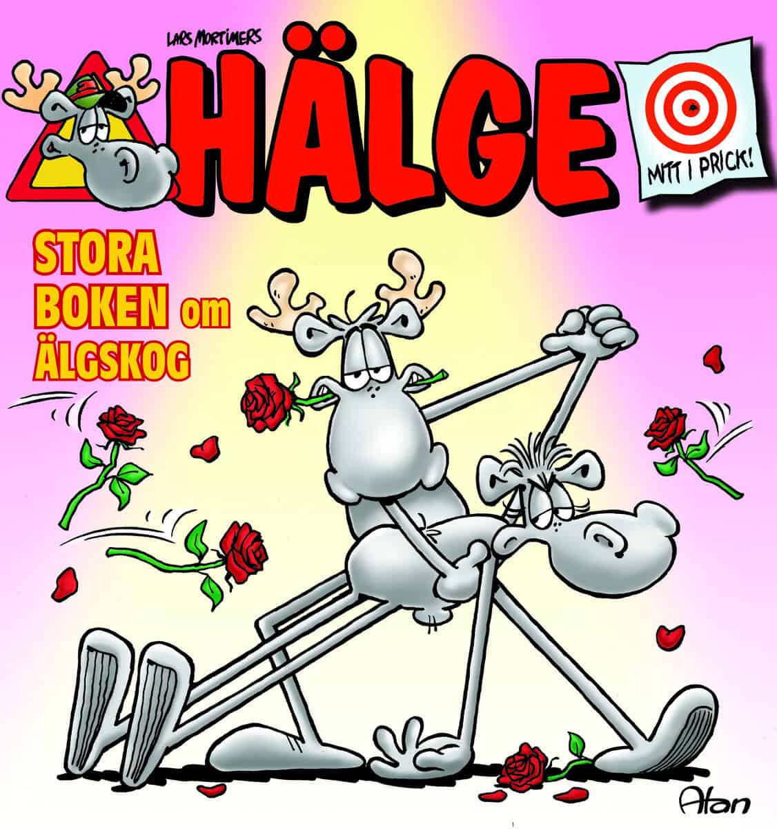 Lars Mortimer : Hälge. Stora boken om älgskog