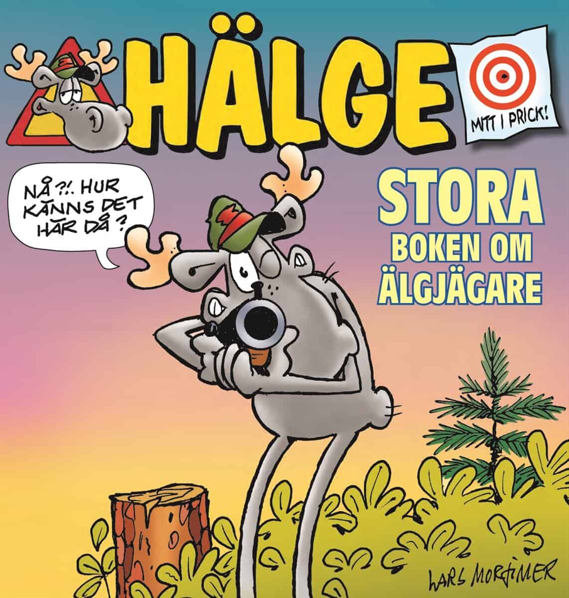 Lars Mortimer : Stora boken om älgjägare