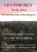 Lars Mullback : Att motbevisa vetenskapen