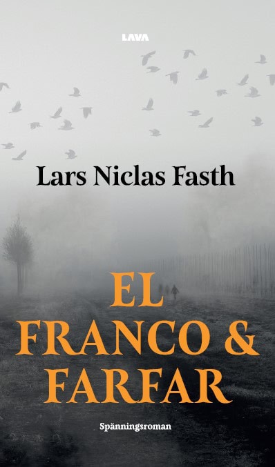 Lars Niclas Fasth : El Franco och farfar