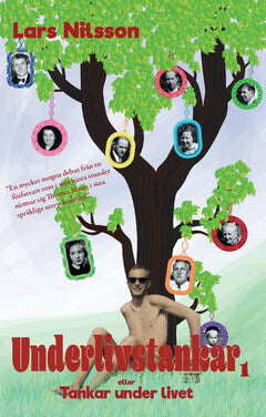 Lars Nilsson : Underlivstankar. Del 1