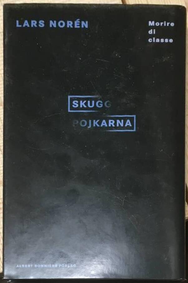 Lars Norén : Skuggpojkarna