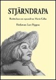 Lars Nygren : Stjärndrapa