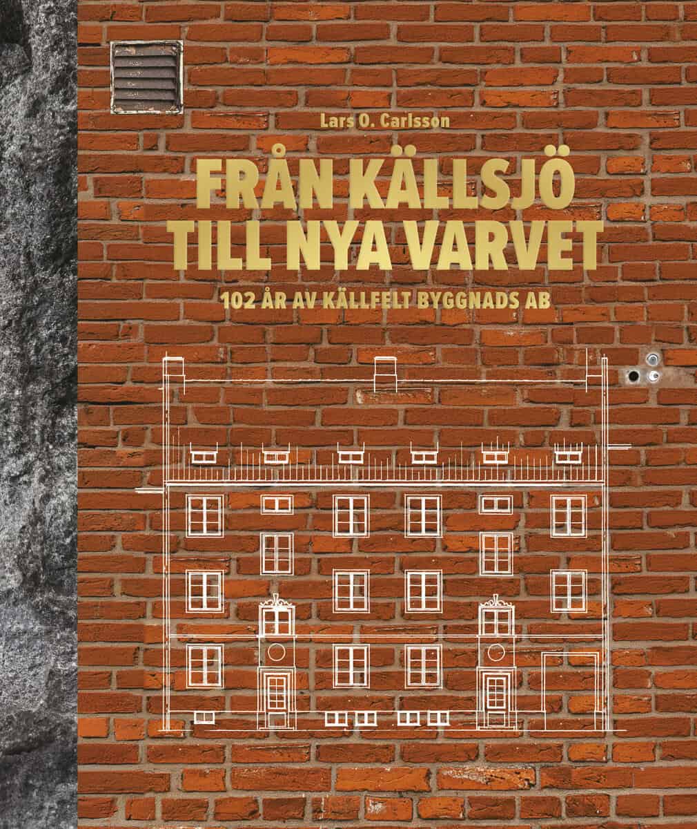 Lars O. Carlsson : Från Källsjö till Nya Varvet