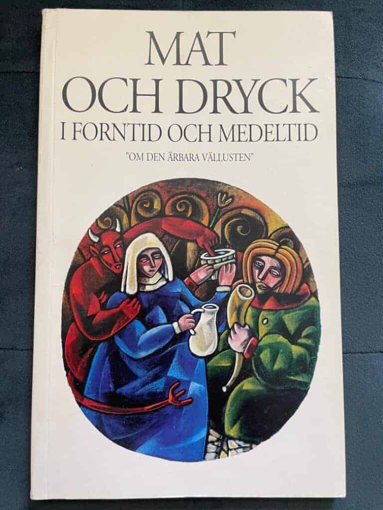Lars O. Lagerqvist ; Nils Åberg : Mat och dryck i forntid och medeltid