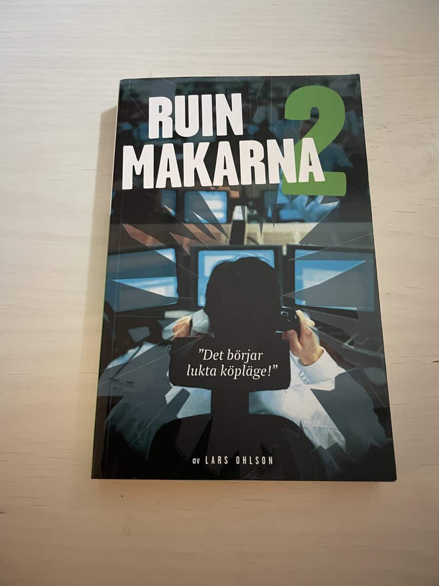 Lars Ohlson : Ruinmakarna 2