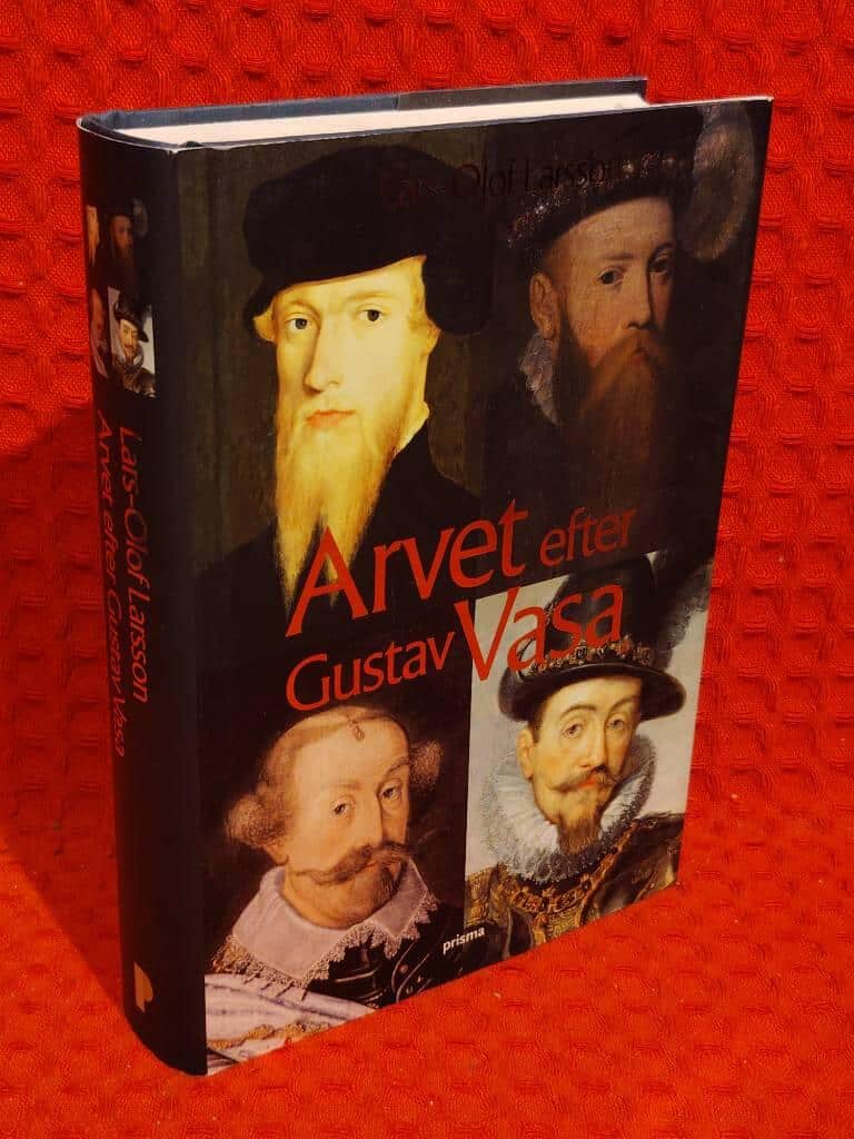 Lars-Olof Larsson : Arvet efter Gustav Vasa
