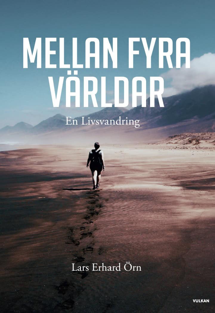 Lars Örn : Mellan fyra världar