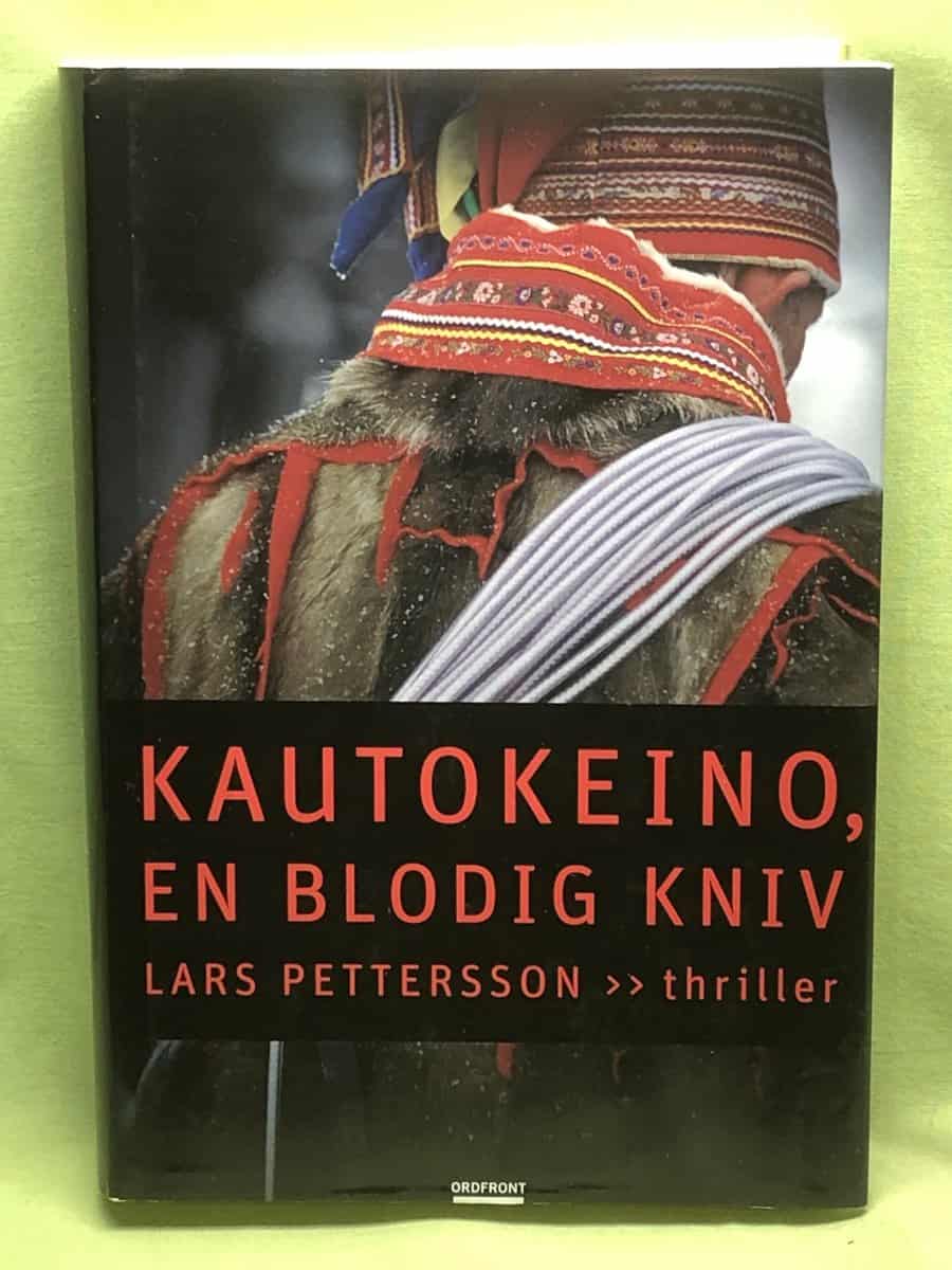 Lars Petterson : Kautokeino, en blodig kniv