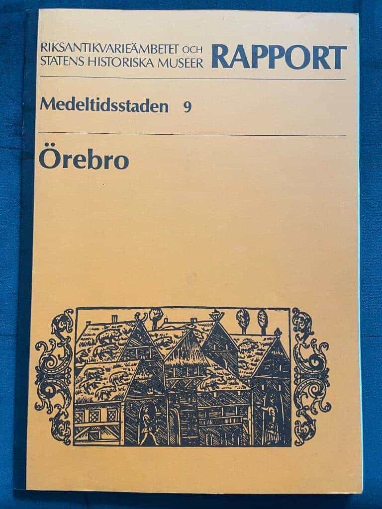 Lars Redin : Medeltidsstaden 9. Örebro