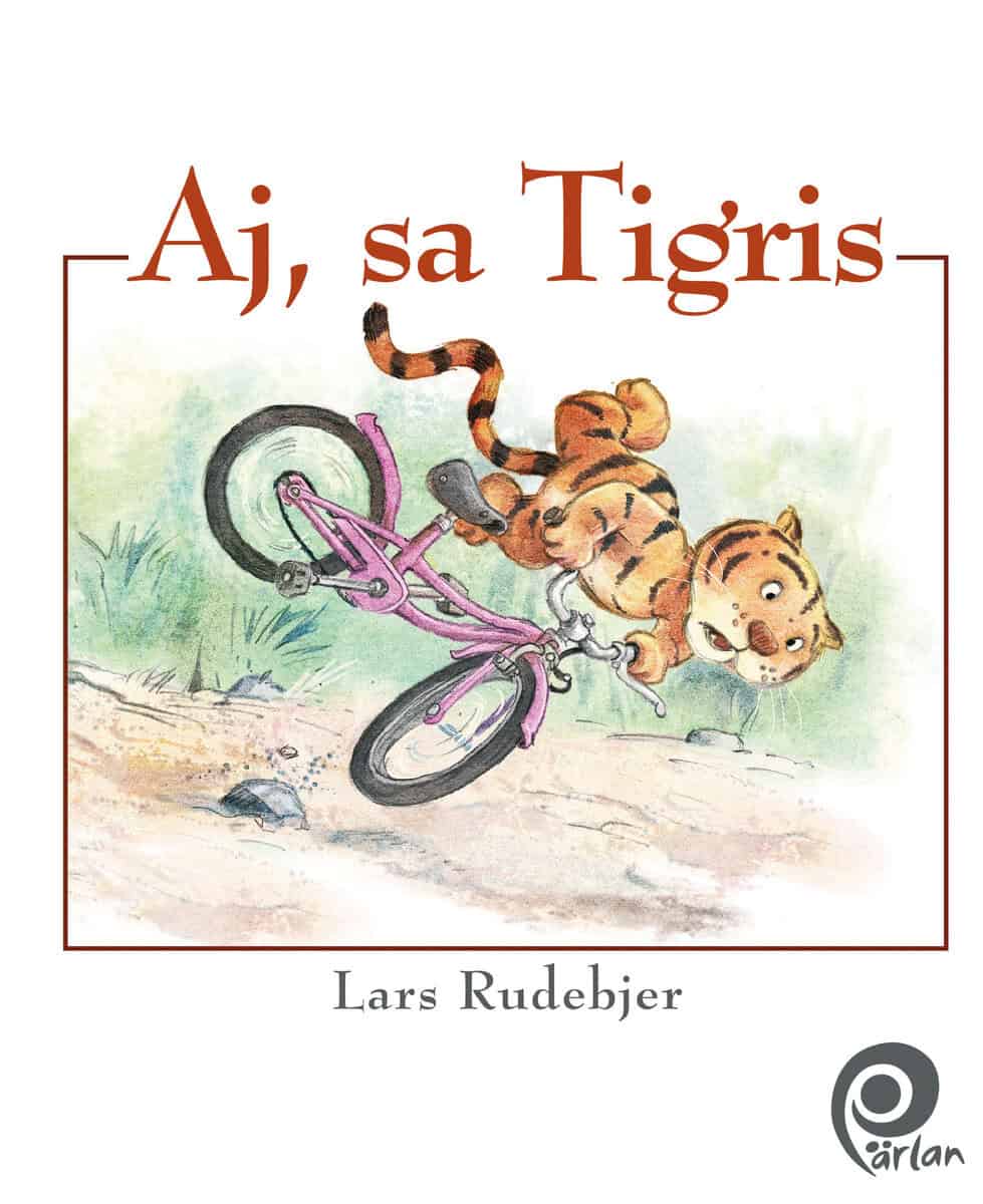 Lars Rudebjer : Aj, sa Tigris