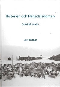 Lars Rumar : Historien och Härjedalsdomen