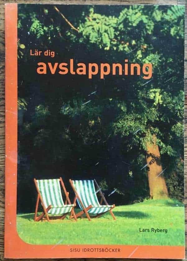 Lars Ryberg : Lär dig avslappning