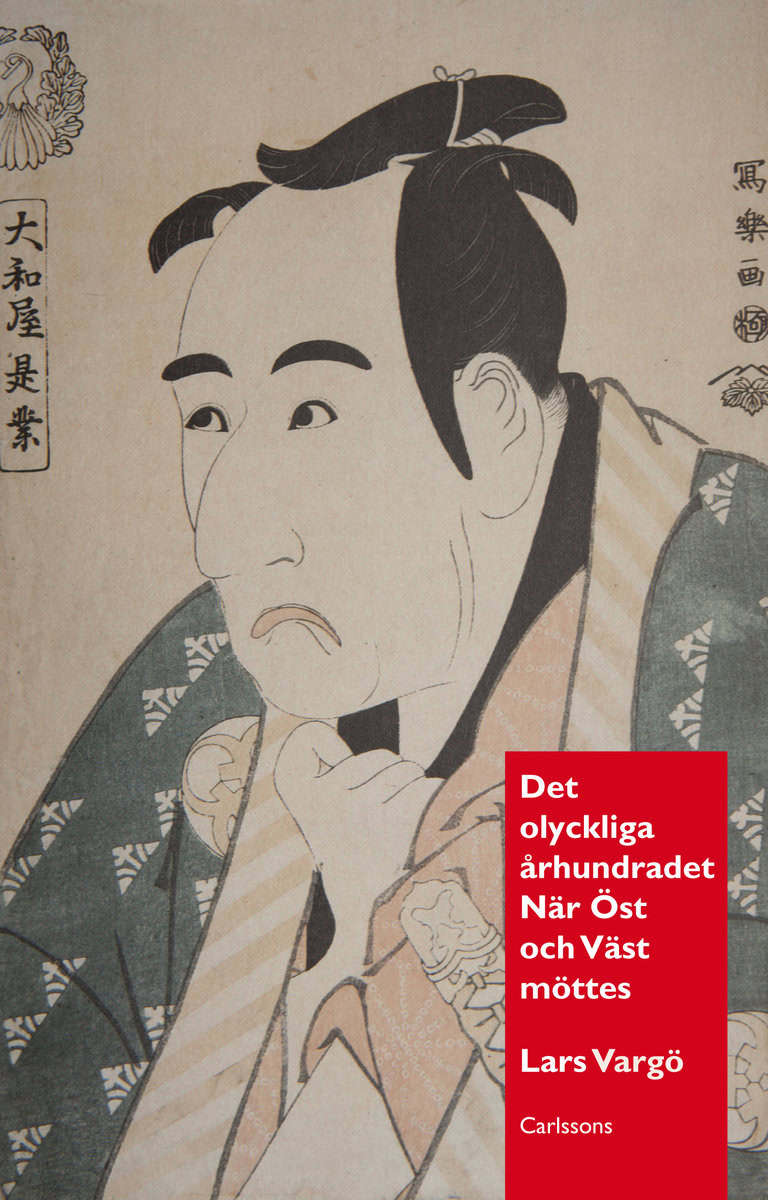 Lars Vargö : Det olyckliga århundradet : när Öst och Väst möttes