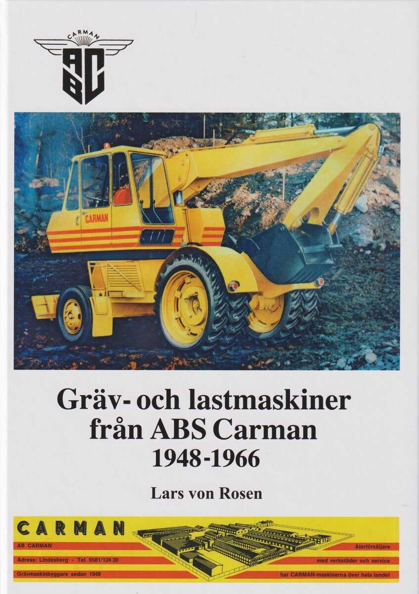 Lars von Rosen : Gräv-och lastmaskiner från ABS Carman 1948-1966