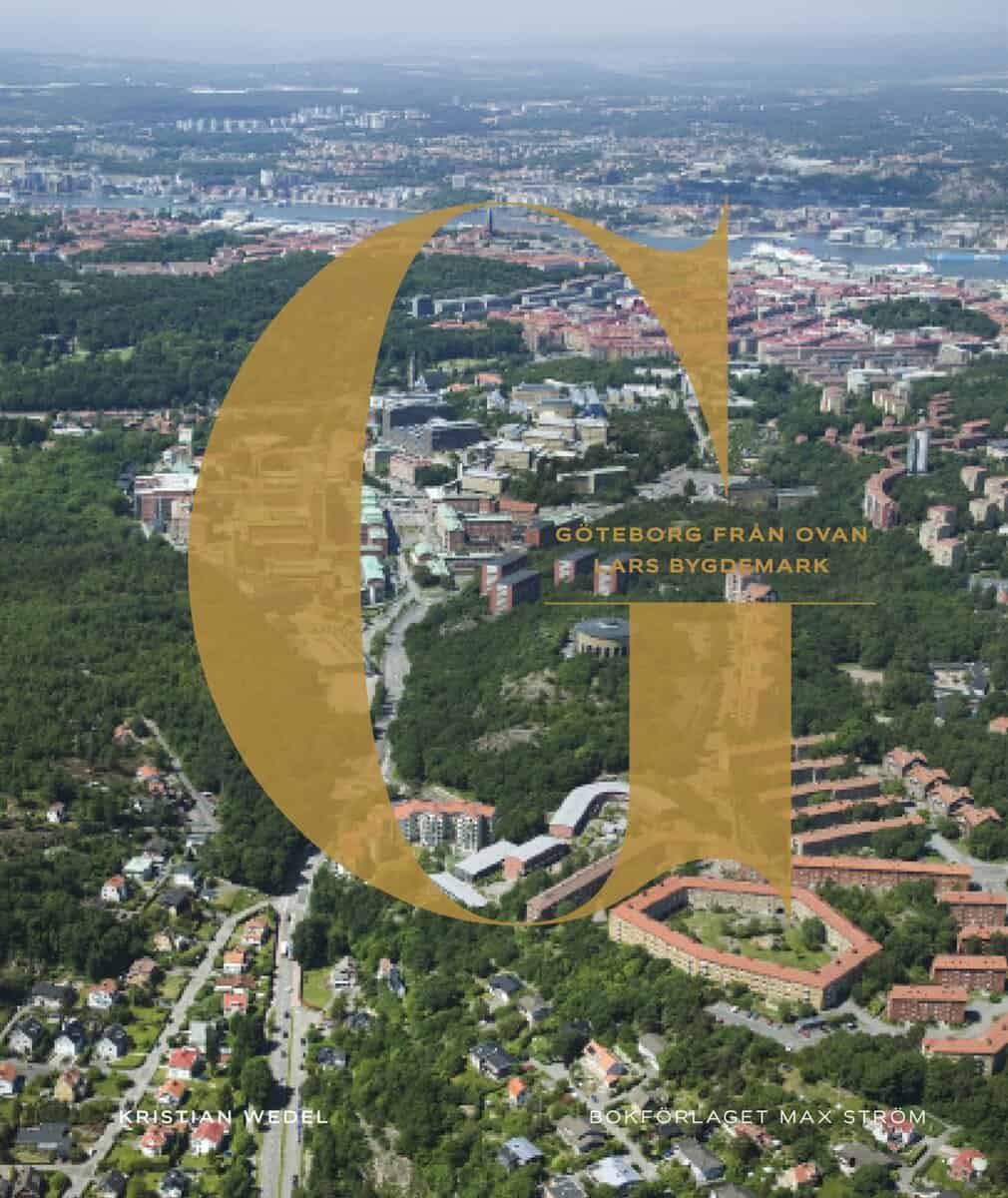 Bygdemark, Lars; Wedel, Kristian : Göteborg från ovan