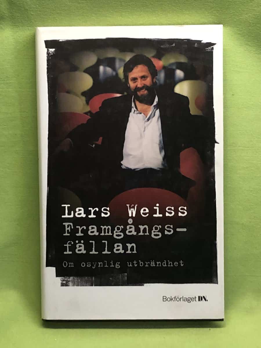 Lars Weiss : Framgångsfällan