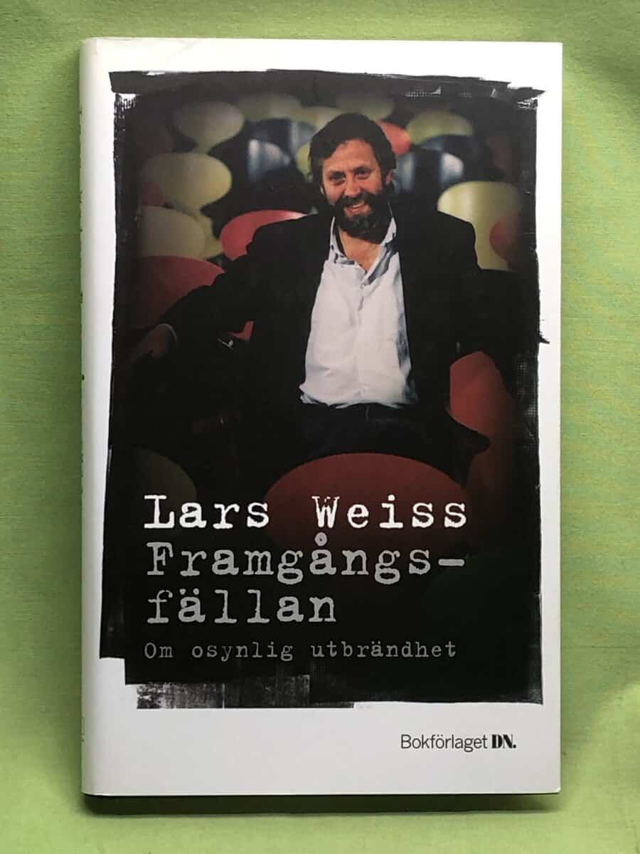 Lars Weiss : Framgångsfällan
