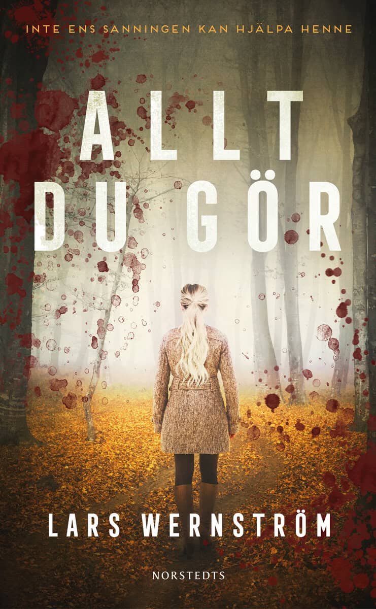 Lars Wernström : Allt du gör