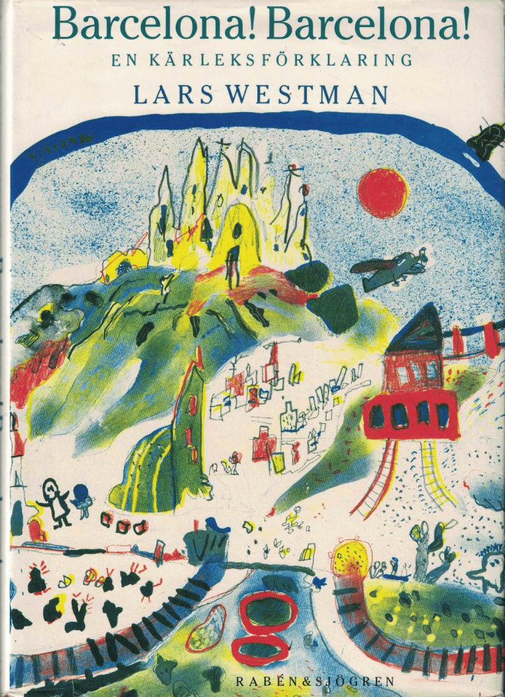 Lars Westman : Barcelona! Barcelona!