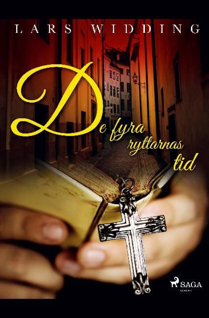 Lars Widding : De fyra ryttarnas tid