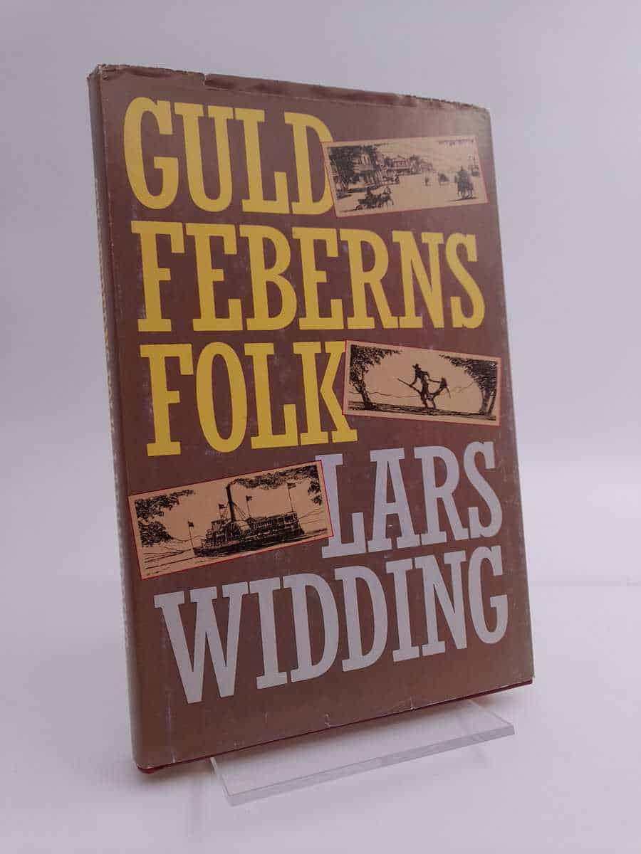 Lars Widding : Guldfeberns folk