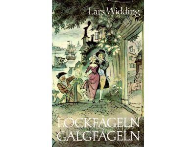 Lars Widding : Lockfågeln / Galgfågeln