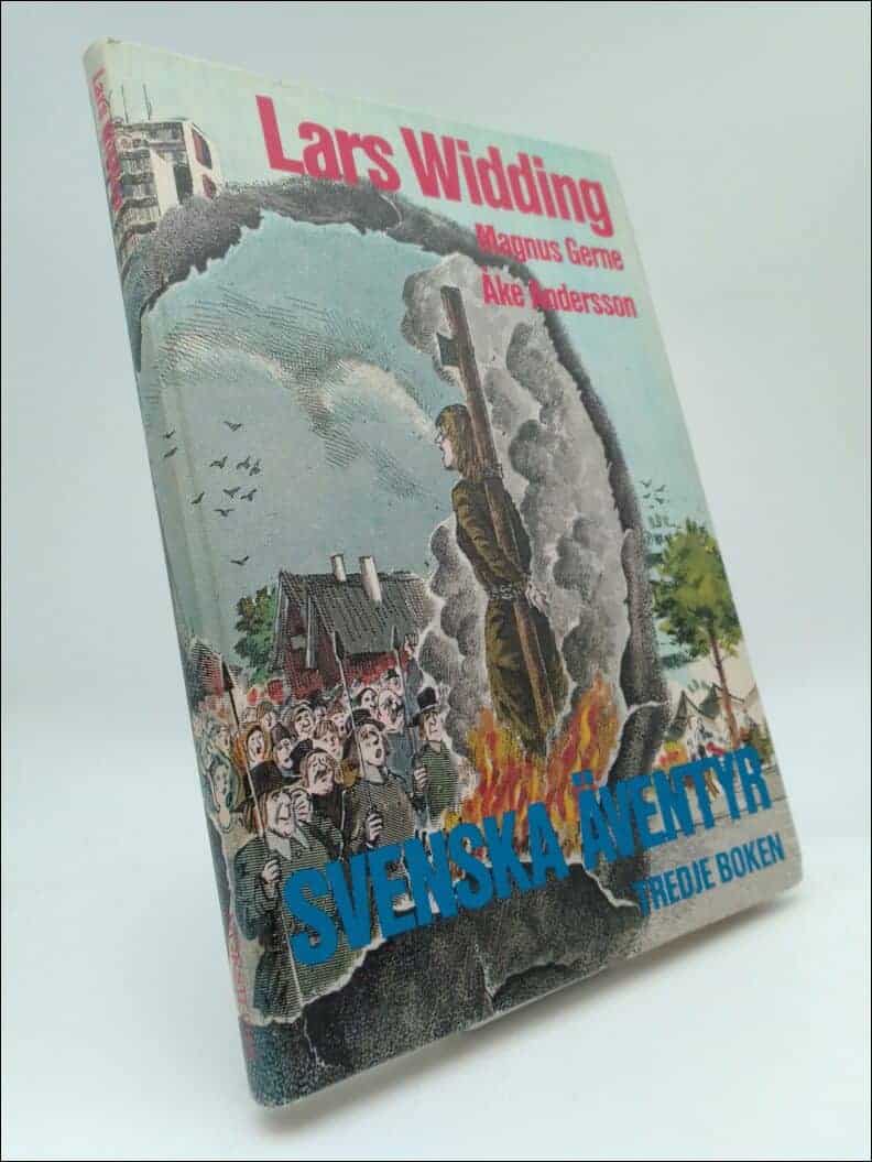 Lars Widding : Svenska äventyr. Tredje boken