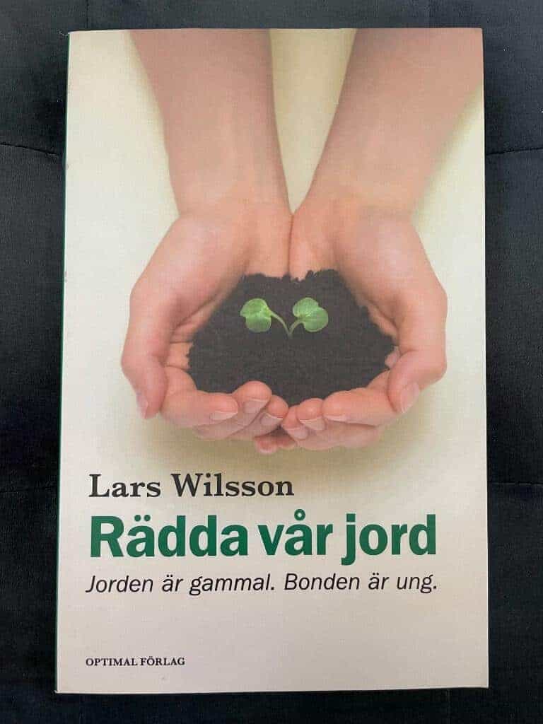 Lars Wilsson : Rädda vår jord