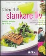 Larsen, Anne  ; Mikkelsen, Per Braendgaard : Guiden till ett slankare liv