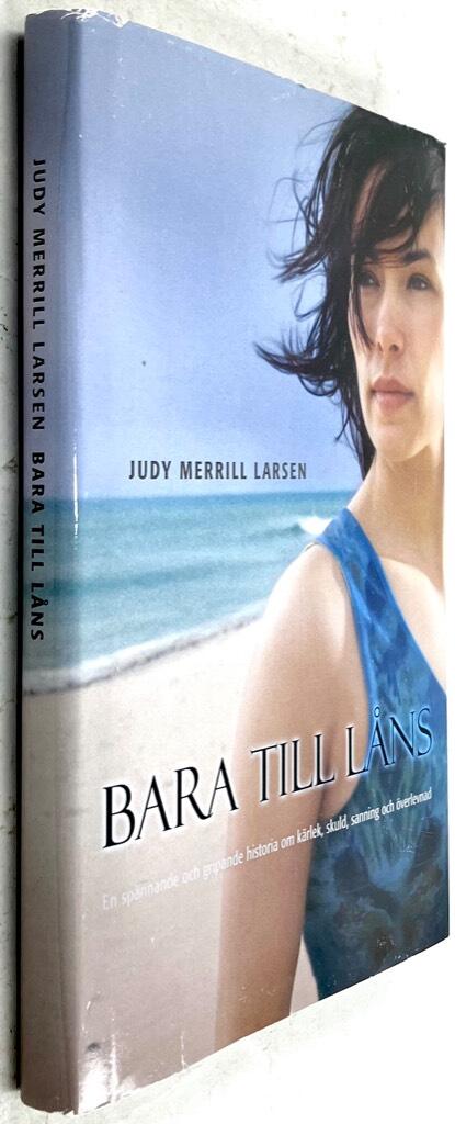 Larsen, Judy Merrill ; Gillberg, Susan : Bara till låns