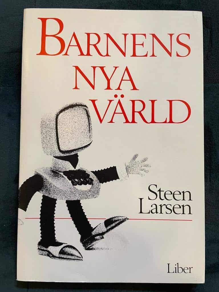 Larsen, Steen ; Björck, Ingela : Barnens nya värld