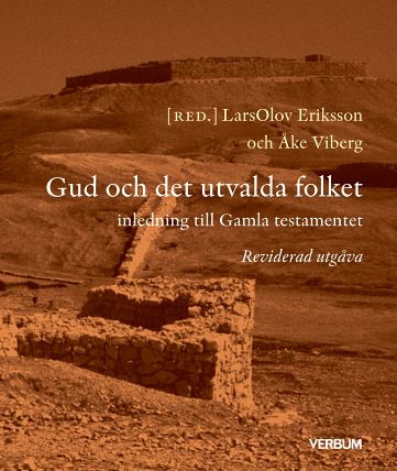 Eriksson, LarsOlov ; Viberg, Åke [red.] : Gud och det utvalda folket