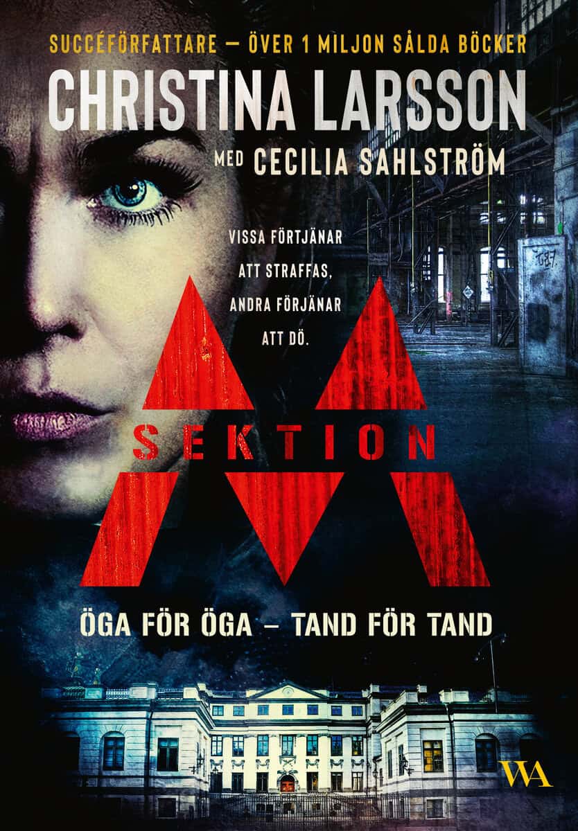 Larsson, Christina ; Sahlström, Cecilia : Öga för öga, tand för tand