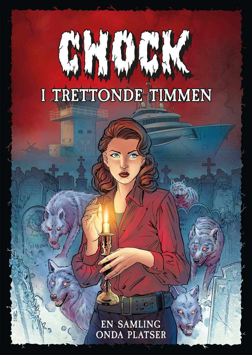 Larsson Olanders, Jonas ; Nicklas, Estberg : Chock. I trettonde timmen