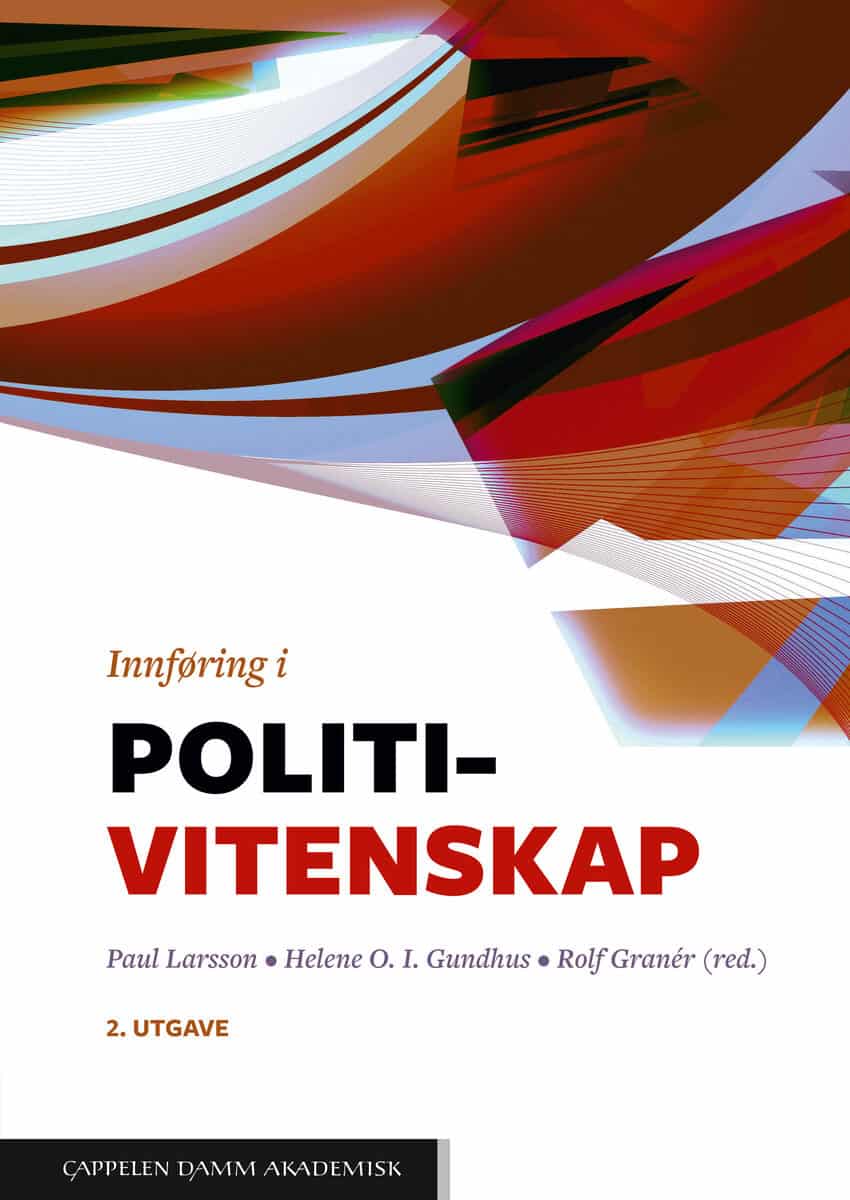 Larsson, Paul ; Gundhus, Helene O. I. ; Granér, Rolf [red.] : Innføring i politivitenskap