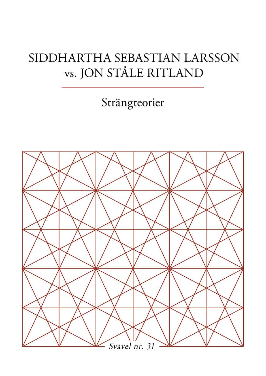 Larsson, Siddhartha Sebastian ; Ståle Ritland, Jon : Strängteorier