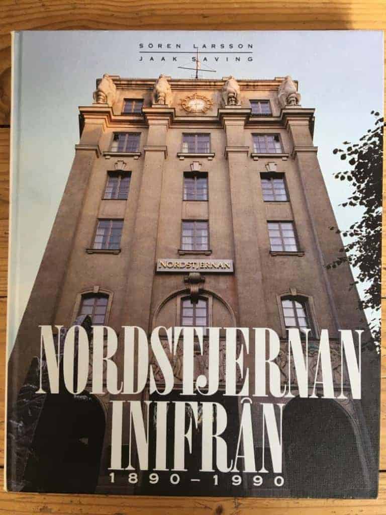 Larsson, Sören; Saving, Jaak : Nordstjernan inifrån 1890-1990