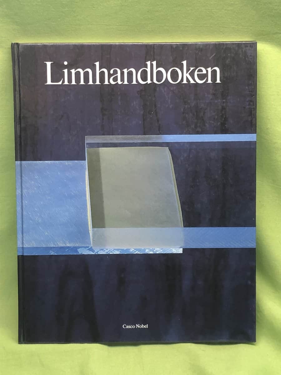 Larsson, Sven-Erik ; Nydrén, Gunnar ; Casco Nobel : Limhandboken