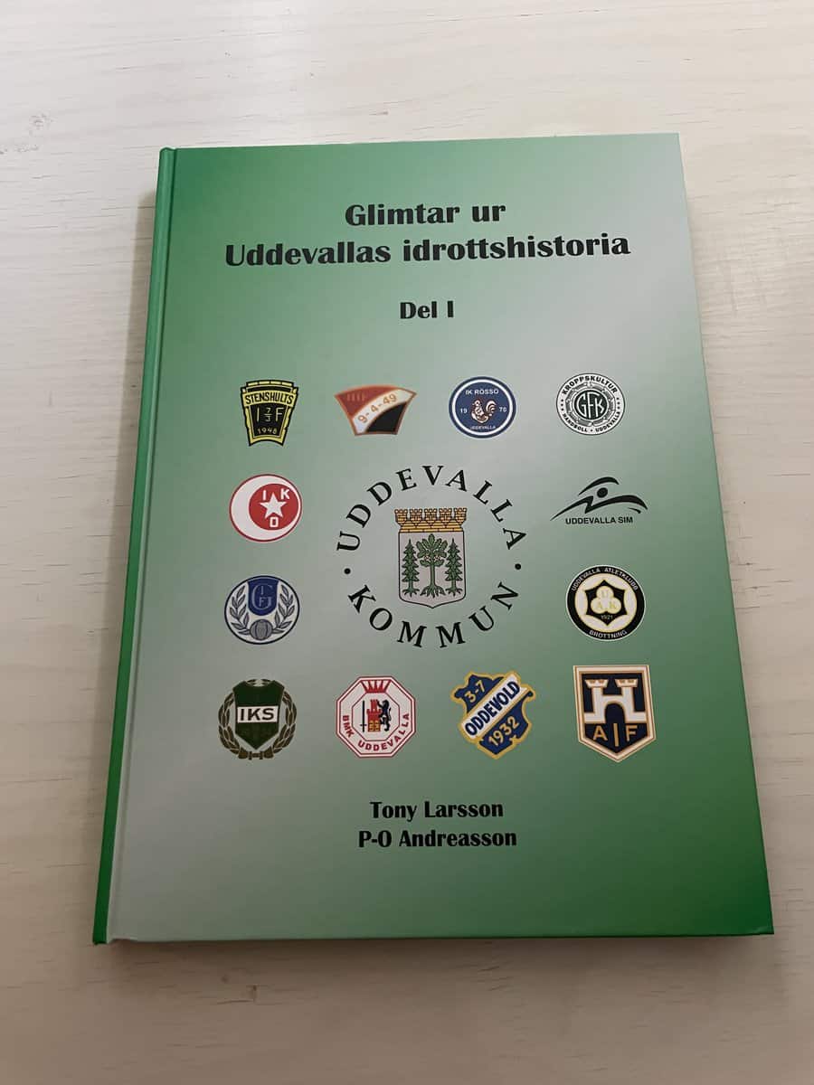 Larsson, Tony, Andreasson, P-O : Glimtar ur Uddevallas idrottshistoria Del I (1)
