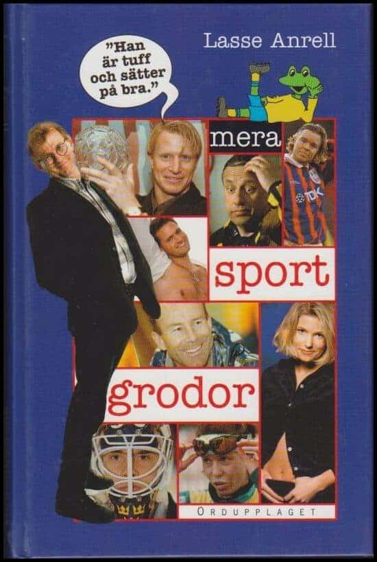 Lasse Anrell : Mera sportgrodor