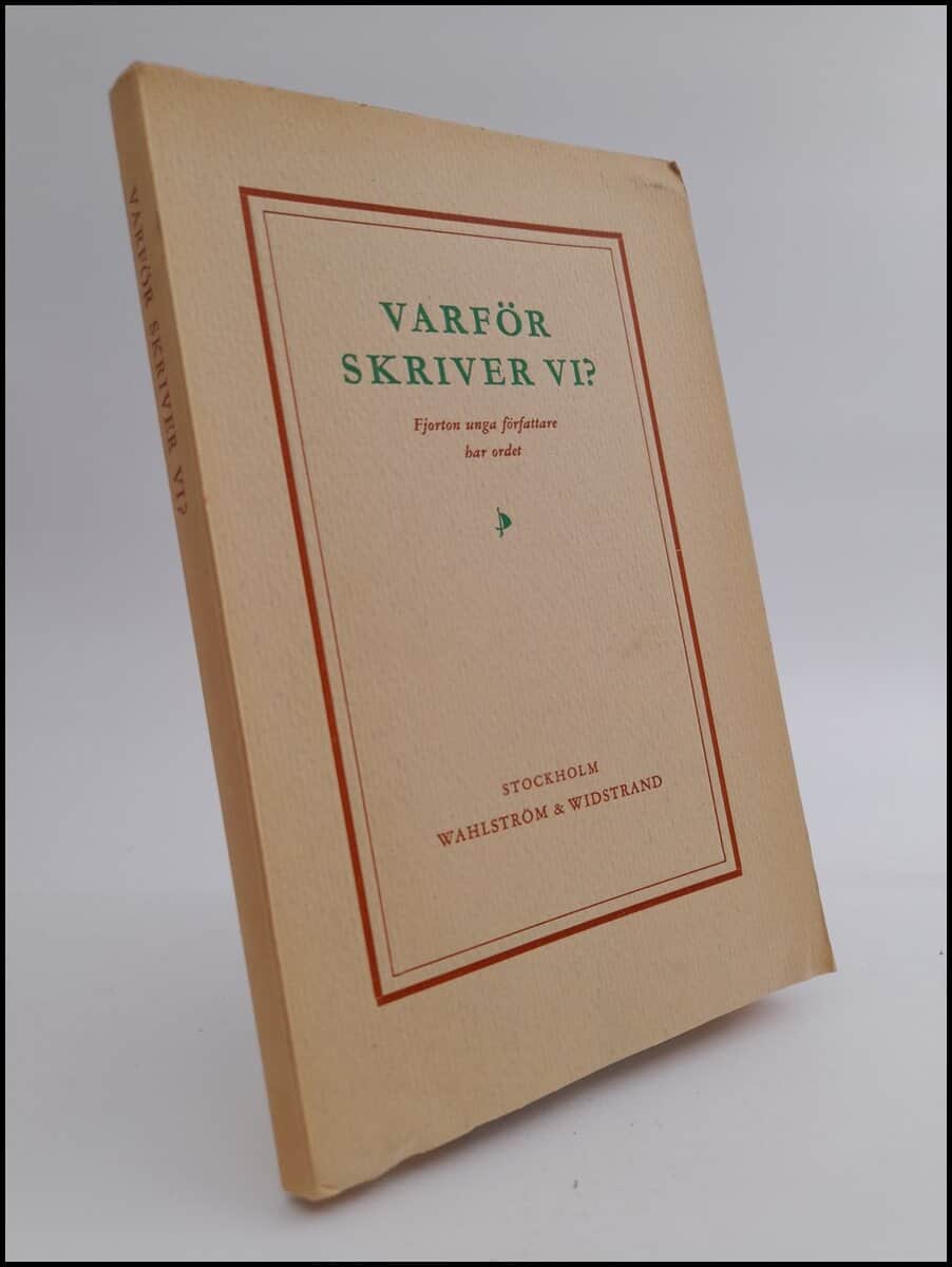 Lasse Bergström : Varför skriver vi?