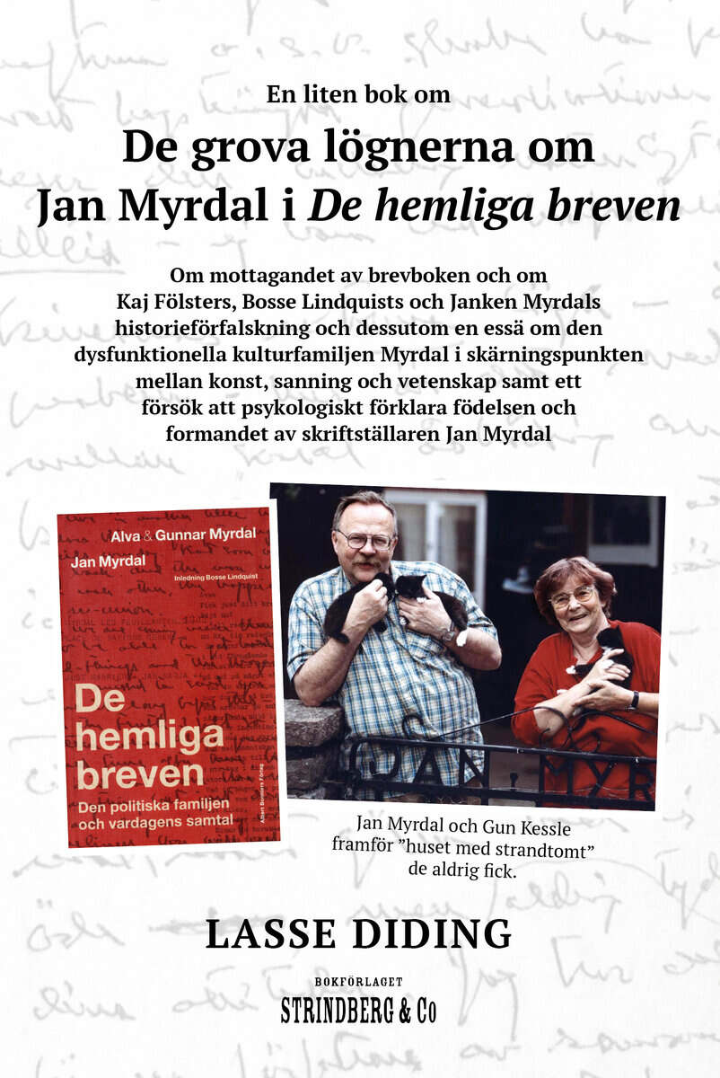 Lasse Diding : De grova lögnerna om Jan Myrdal i De hemliga breven
