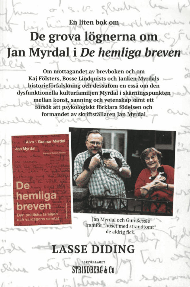 Lasse Diding : De grova lögnerna om Jan Myrdal i De hemliga breven