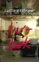 Lasse Ekstrand : Livbok