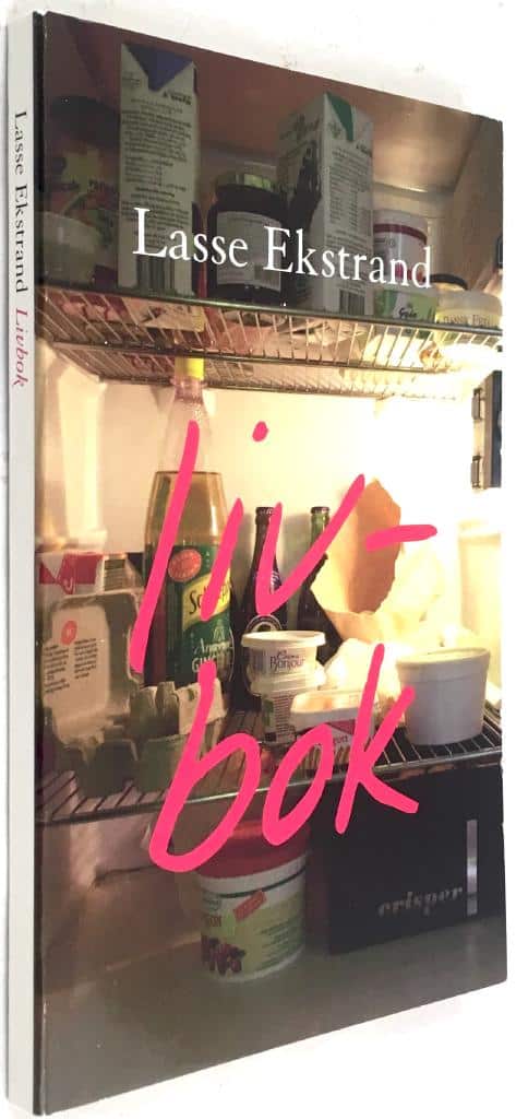 Lasse Ekstrand : Livbok